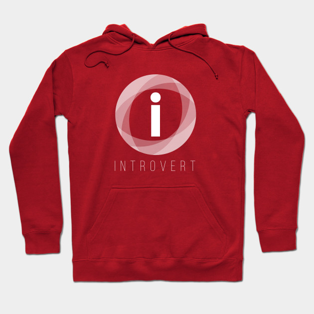 Incredible introvert